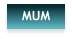 MUM