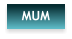 MUM