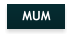 MUM